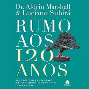 Rumo-Aos-120-Anos-Audiolivro-Gratis