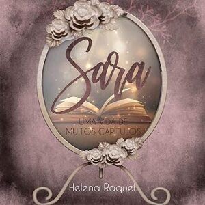 Sara-Uma-Vida-De-Muitos-Capitulos-Audiolivro-Gratis