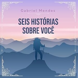 Seis-Historias-Sobre-Voce-Audiolivro-Gratis