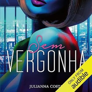 Sem-Vergonha-Audiolivro-gratis