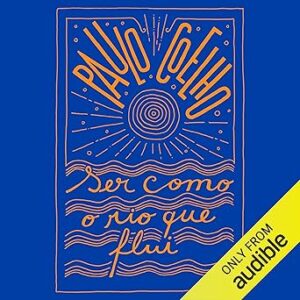 Ser-Como-O-Rio-Que-Flui-Audiolivro-Gratis