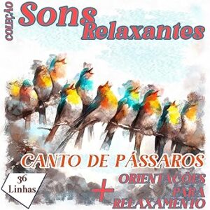 Sons-Relaxantes-Canto-De-Passaros-Audiolivro-Gratis