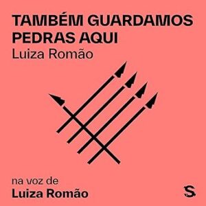 Tambem-Guardamos-Pedras-Aqui-Audiolivro-Gratis
