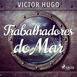 Trabalhadores-Do-Mar-Audiolivro-gratis