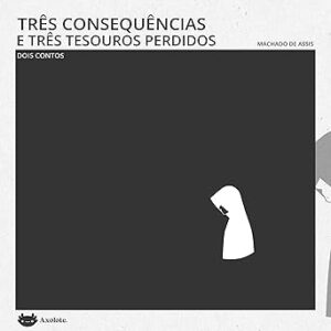 Tres-Consequencias-E-Tres-Tesouros-Perdidos-Audiolivro-Gratis