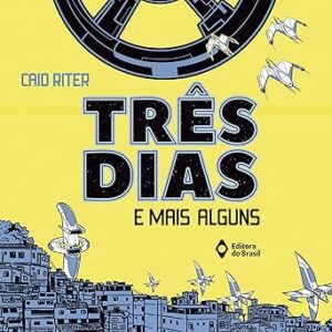Tres-Dias-E-Mais-Alguns-Audiolivro-Gratis