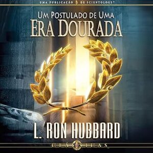 Um-Postulado-De-Uma-Era-Dourada-Audiolivro-gratis