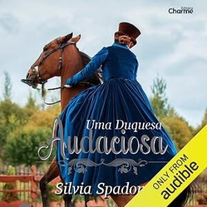 Uma-Duquesa-Audaciosa-Audiolivro-gratis