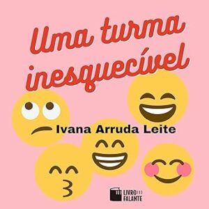 Uma-Turma-Inesquecivel-Audiolivro-Gratis