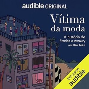 Vitima-Da-Moda-Audiolivro-Gratis
