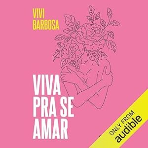 Viva-Pra-Se-Amar-Audiolivro-Gratis