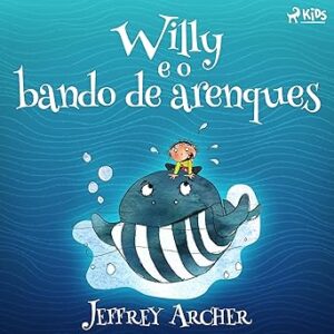 Willy-E-O-Bando-De-Arenques-Audiolivro-Gratis
